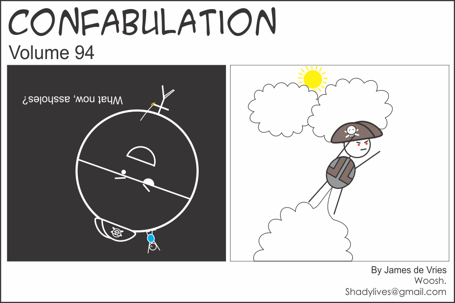 Confabulation 94 – A wild pirate appears